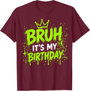 Its My Birthday Funny Birthday Boys Teen Gamer Retro Meme T-Shirt - T-Shirt | Maroon
