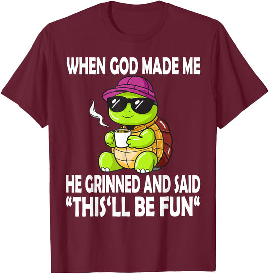 When God Made Me He Said This Will Be Fun Funny Turtle Kids T-Shirt - T-Shirt | Maroon