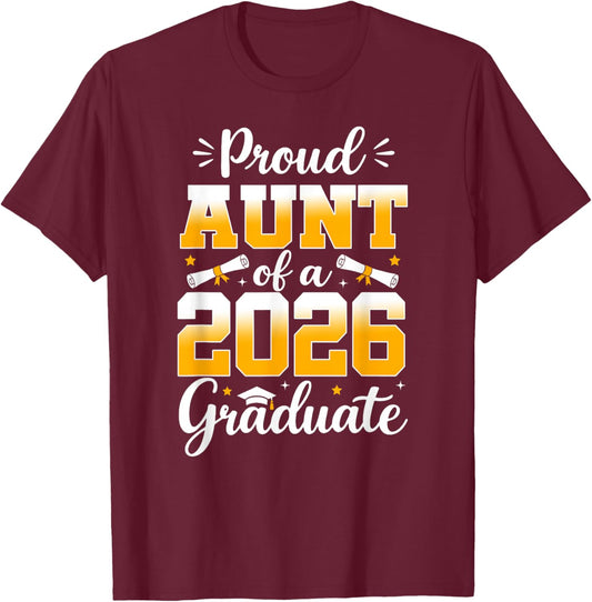 Proud Aunt of A 2026 Graduate Senior 2026 Family Matching T-Shirt - T-Shirt | Maroon