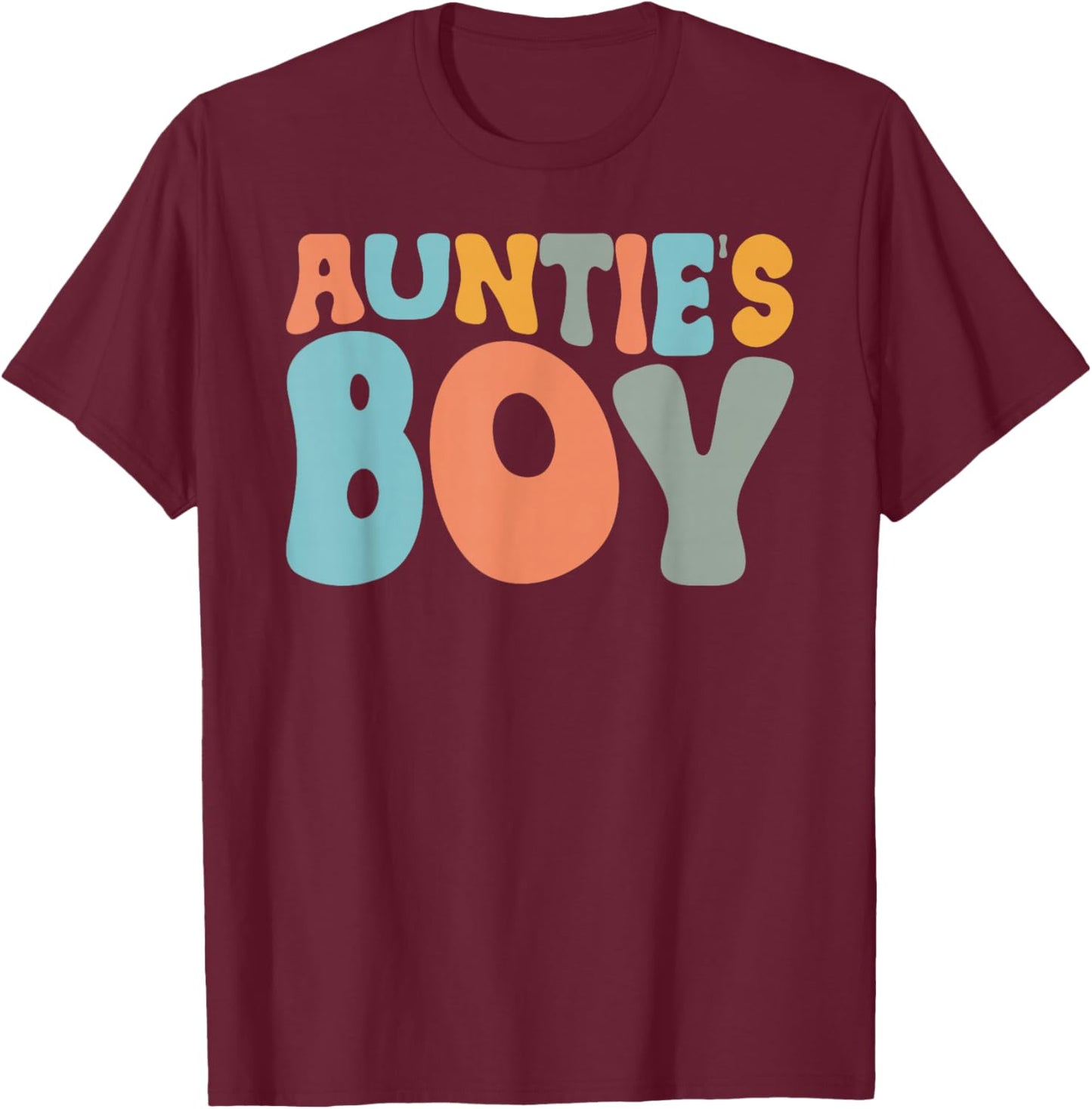 Groovy Auntie's Boy from Aunt to Nephew T-Shirt - T-Shirt | Maroon