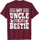 My Uncle Is My Bestie Niece Nephew Matching Family Tie Dye T-Shirt - T-Shirt | Maroon