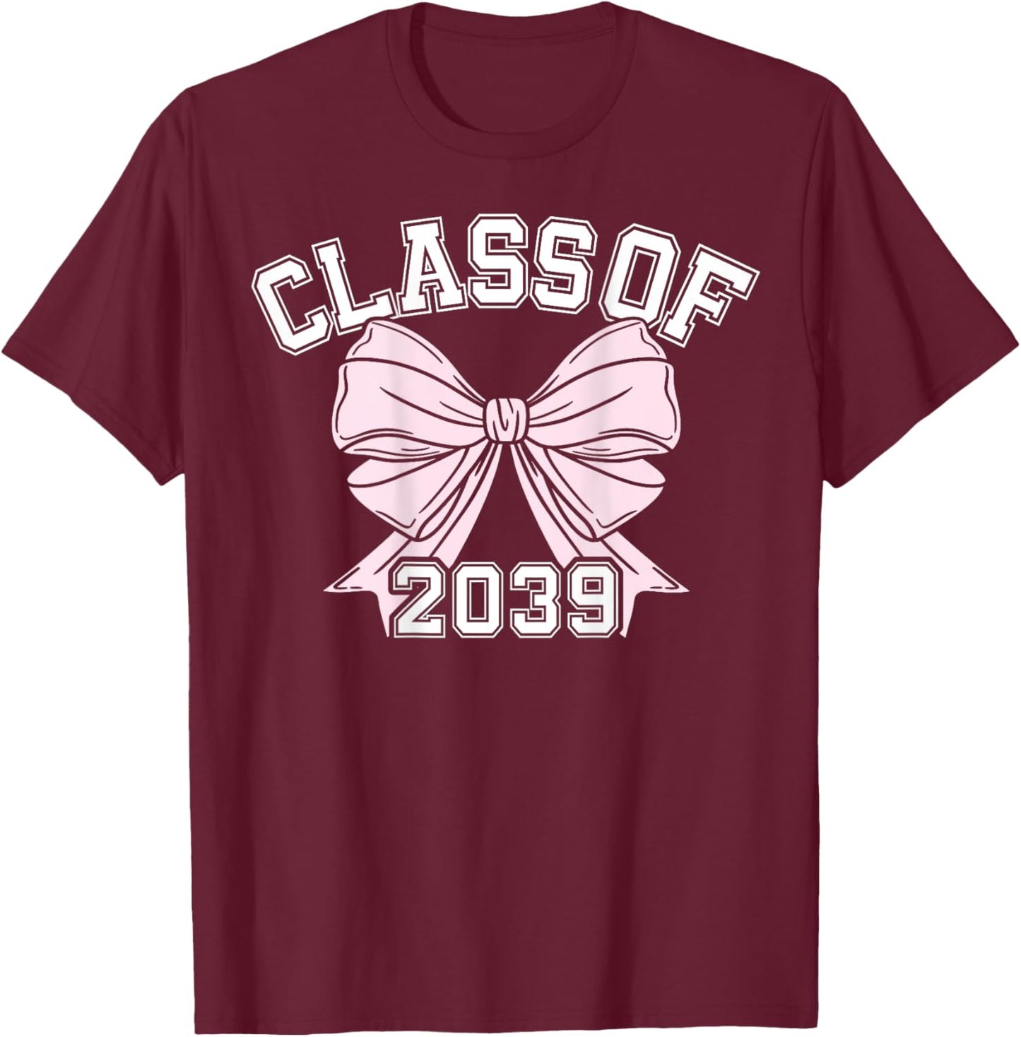 Class Of 2039 Coquette Bow Class Of T-Shirt - T-Shirt | Maroon