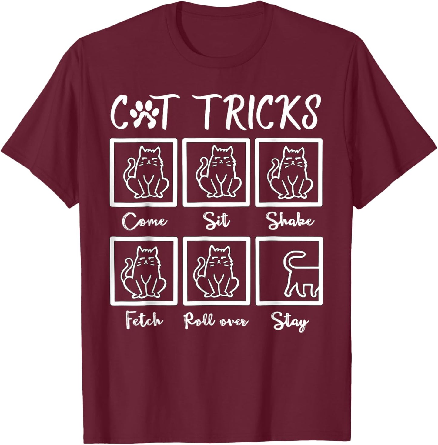Funny Cat Tricks Gifts for Cat owner Kitten Dad Mom Kitty T-Shirt - T-Shirt | Maroon