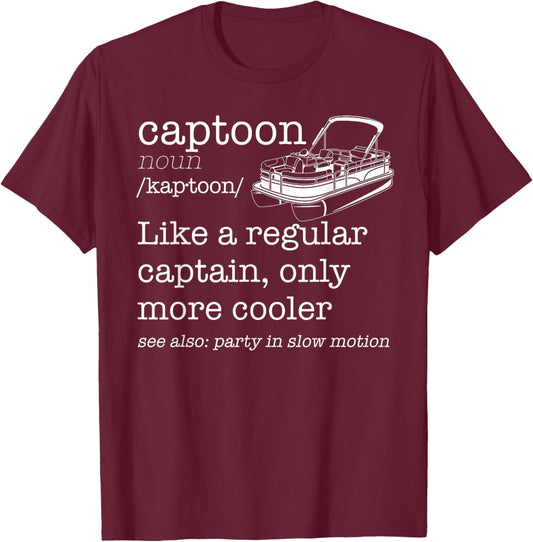 CAPTOON Regular Captain Cooler Dictionary Boat Meme T-Shirt - T-Shirt | Maroon