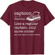 CAPTOON Regular Captain Cooler Dictionary Boat Meme T-Shirt - T-Shirt | Maroon