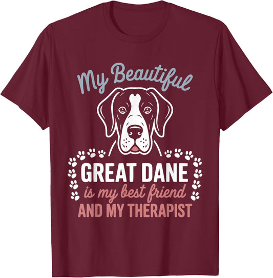 Cute Great Dane Dog Dad Mum Friend and Therapist T-Shirt - T-Shirt | Maroon