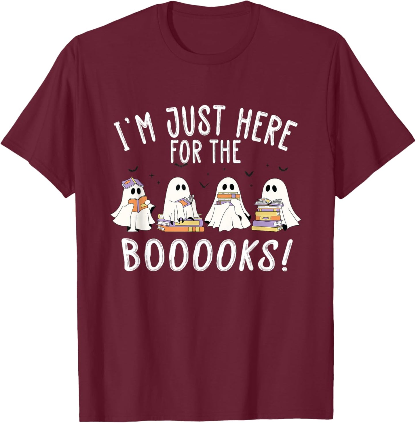 I'm Just Here For The Books - Cute Halloween Ghost Reading T-Shirt - T-Shirt | Maroon