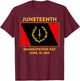 Juneteenth Emancipation Day Black History Flag June 19 1865 T-Shirt - T-Shirt | Maroon