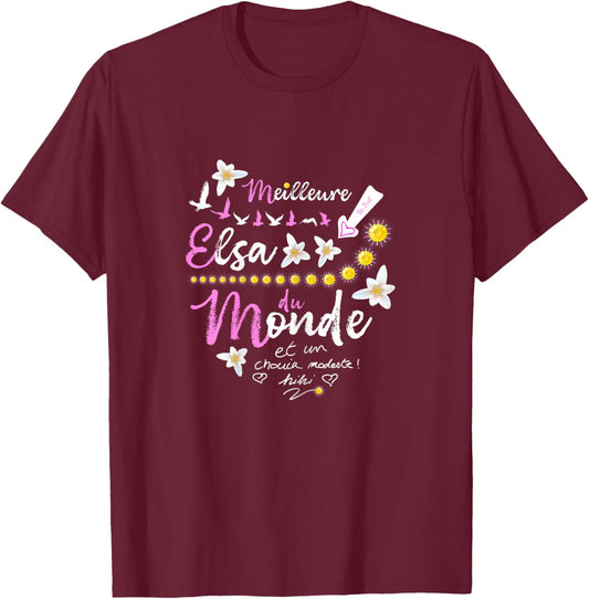 Elsa Gift First Name Birthday Best Elsa in the World T-Shirt - T-Shirt | Maroon