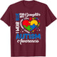 I Wear Blue For My Daughter Autism Awareness Support T-Shirt - T-Shirt | Maroon