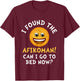 Happy Passover I Found The Afikomen Can I Go To Bed Matzah T-Shirt - T-Shirt | Maroon