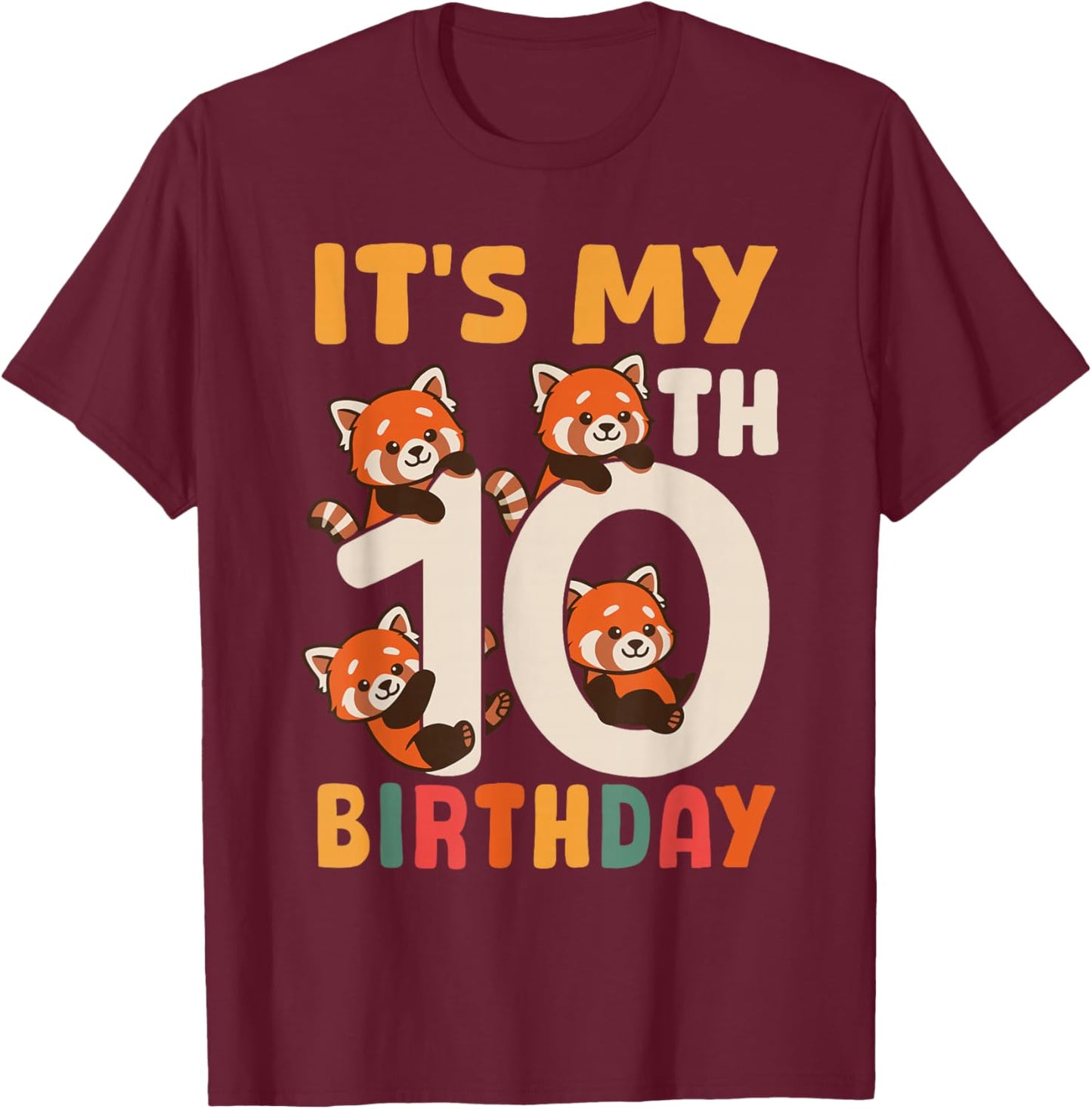 Red Panda 10 Year Old 10th Birthday T-Shirt - T-Shirt | Maroon