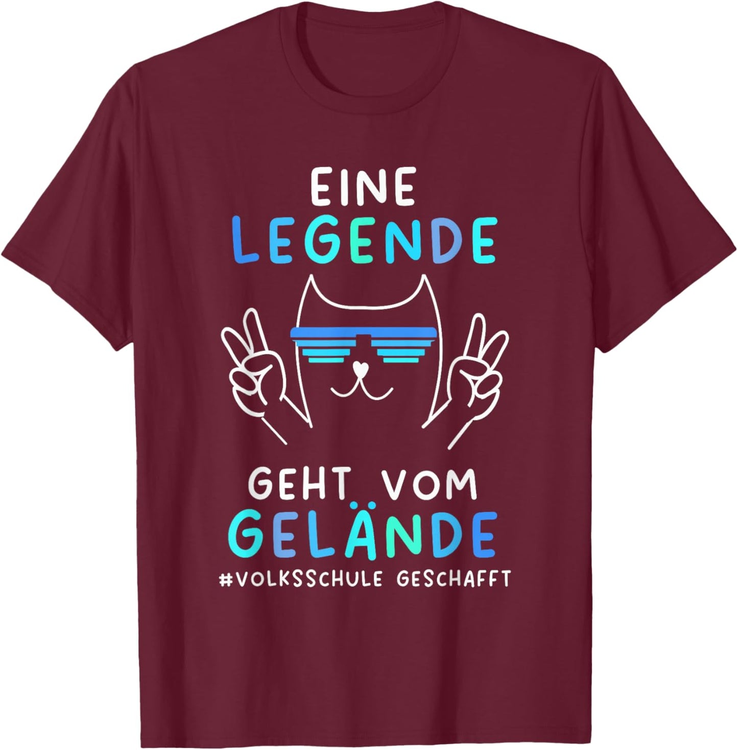 Volksschule 2026 Eine Legende Geht Vom Gelände T-Shirt - T-Shirt | Maroon