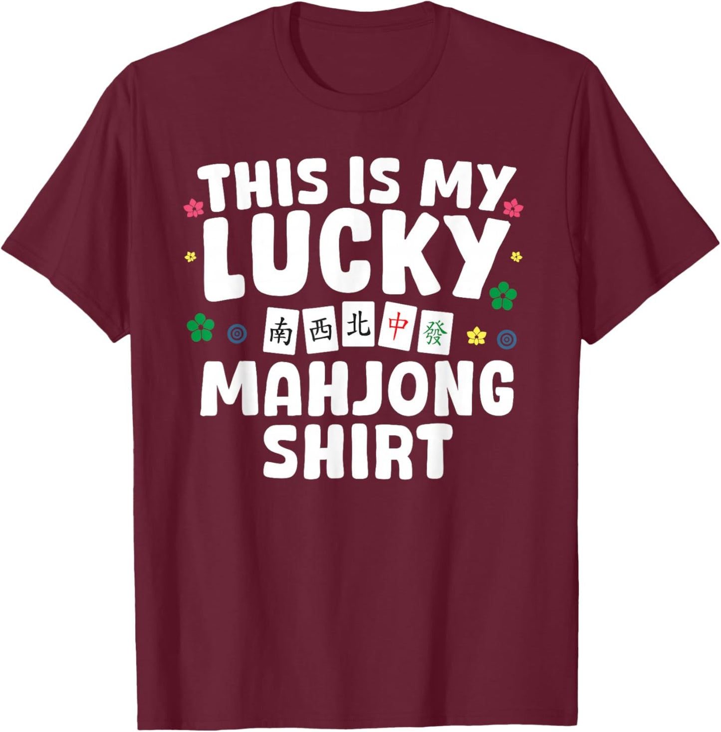 Funny Mahjong Design Women Mah Jongg Mahjong Player T-Shirt - T-Shirt | Maroon