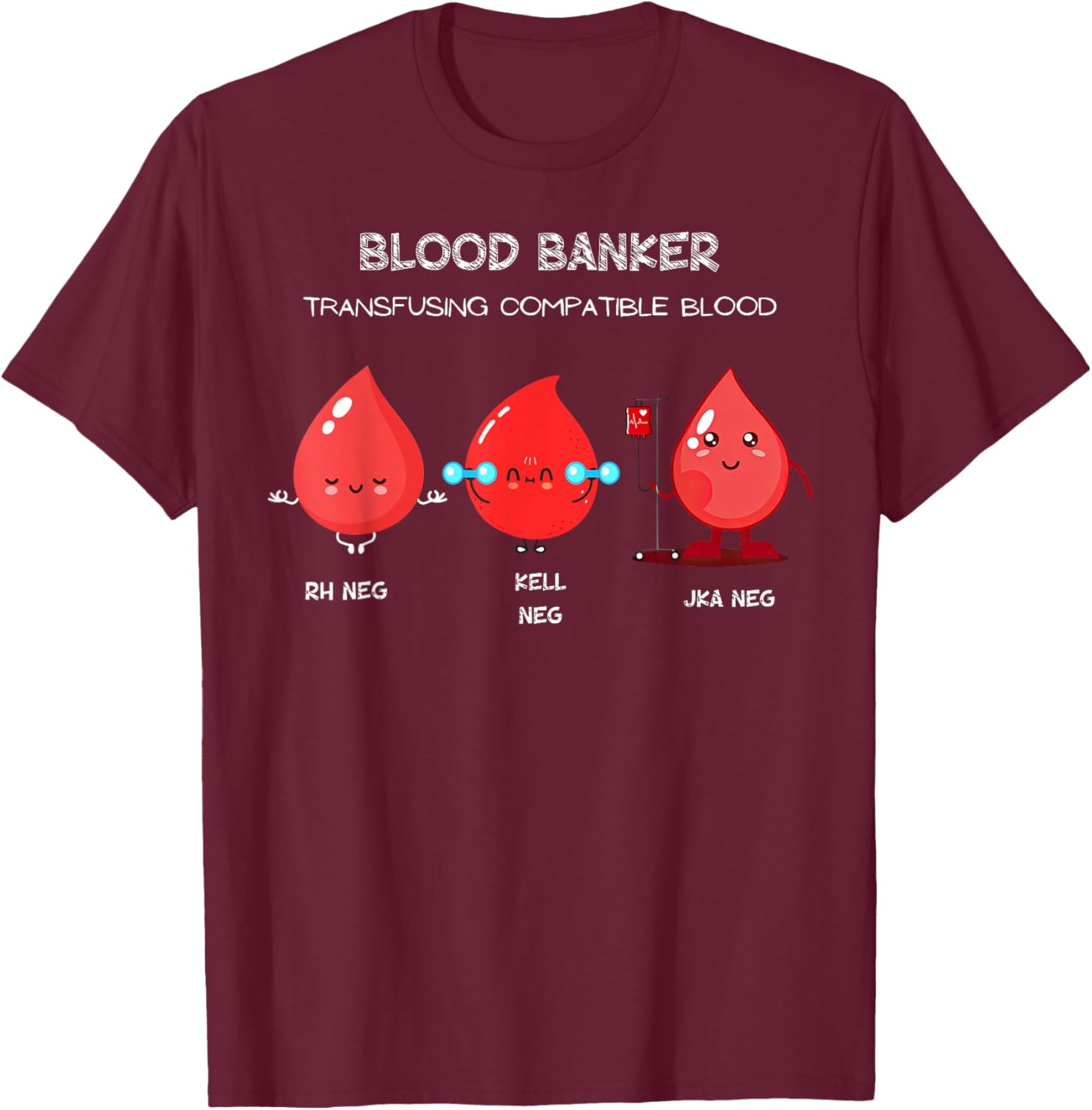 Blood Bank Blood Type Medical Lab Science Laboratory Blood T-Shirt - T-Shirt | Maroon
