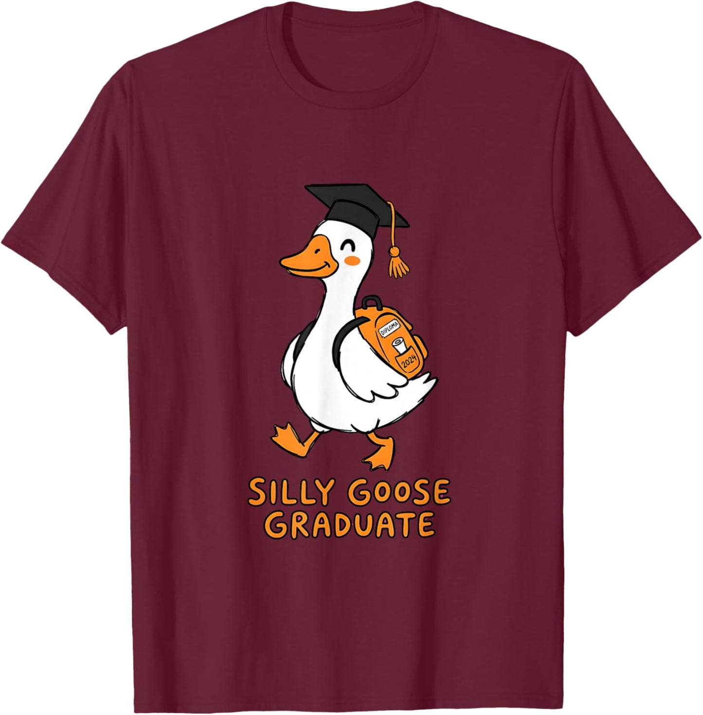 Silly Goose Graduate Graduation Cap Diploma T-Shirt - T-Shirt | Maroon