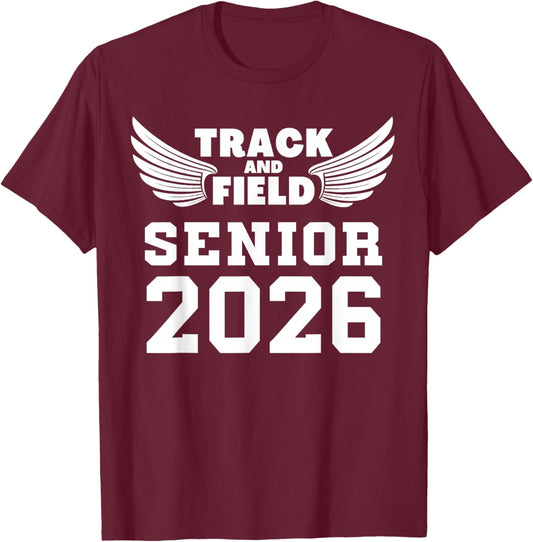 Class Of 2026 Track And Field Senior Graduation Graduate T-Shirt - T-Shirt | Maroon