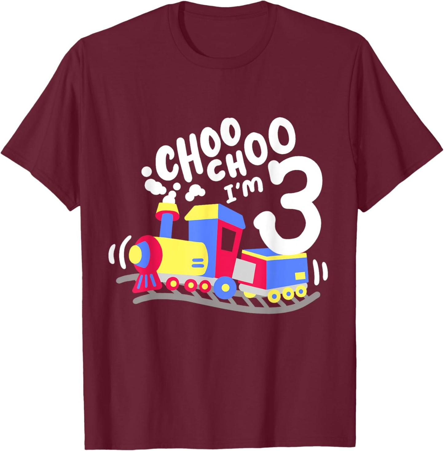 3rd Train Birthday Party Choo Choo Im 3 Three Years Old Boys T-Shirt - T-Shirt | Maroon