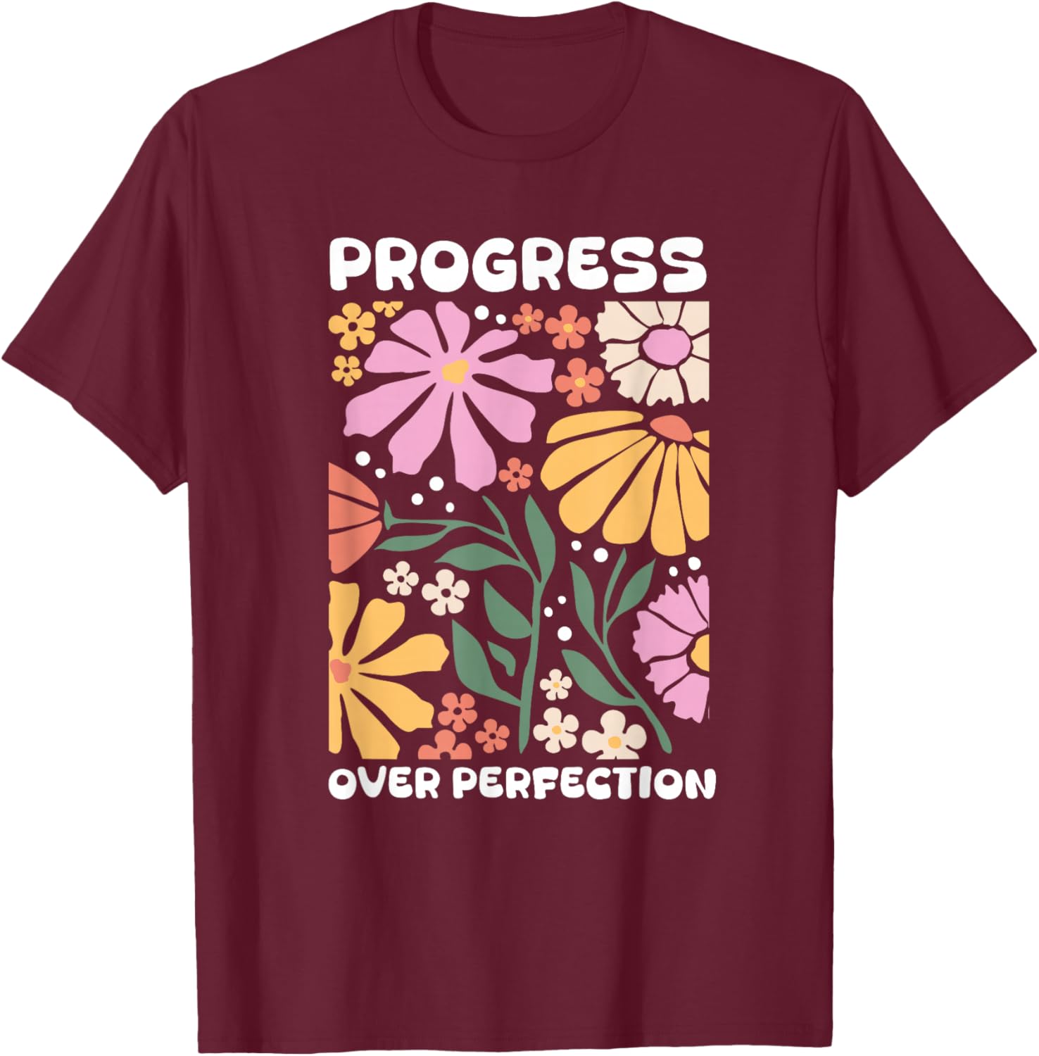 Progress Over Perfection ABA Therapist Behavior RBT Floral T-Shirt - T-Shirt | Maroon