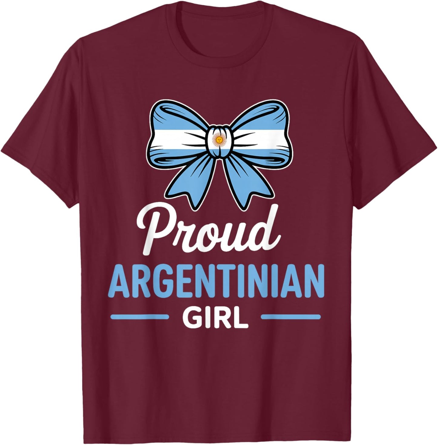 Proud Argentine Girl Argentina Heritage Girls T-Shirt - T-Shirt | Maroon
