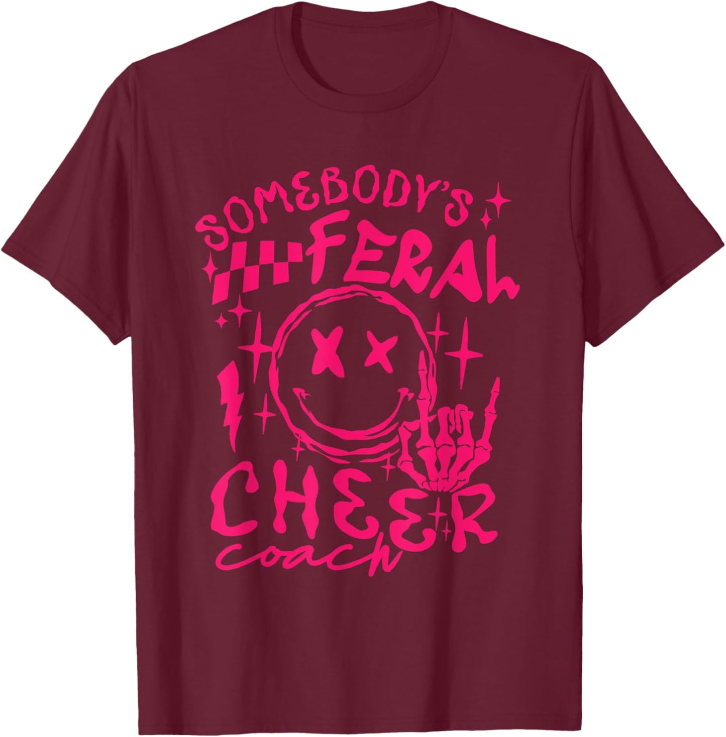 somebody's Feral Cheer Coach T-Shirt - T-Shirt | Maroon