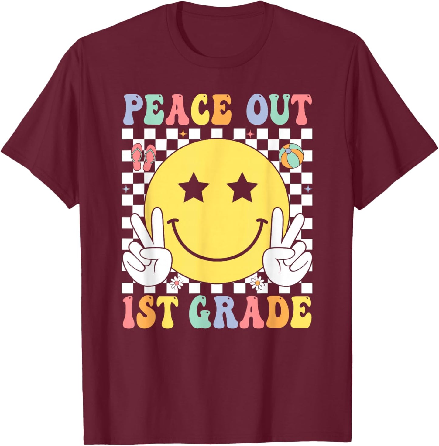 Peace Out 1st Grade Graduation Last Day School First Grade T-Shirt - T-Shirt | Maroon