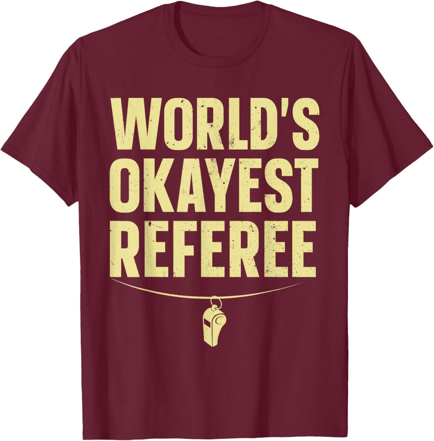 Funny Referee Art Women Sports Ref Stuff Gag Referee T-Shirt - T-Shirt | Maroon