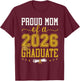 Proud Mom of A 2026 Graduate T-Shirt - T-Shirt | Maroon