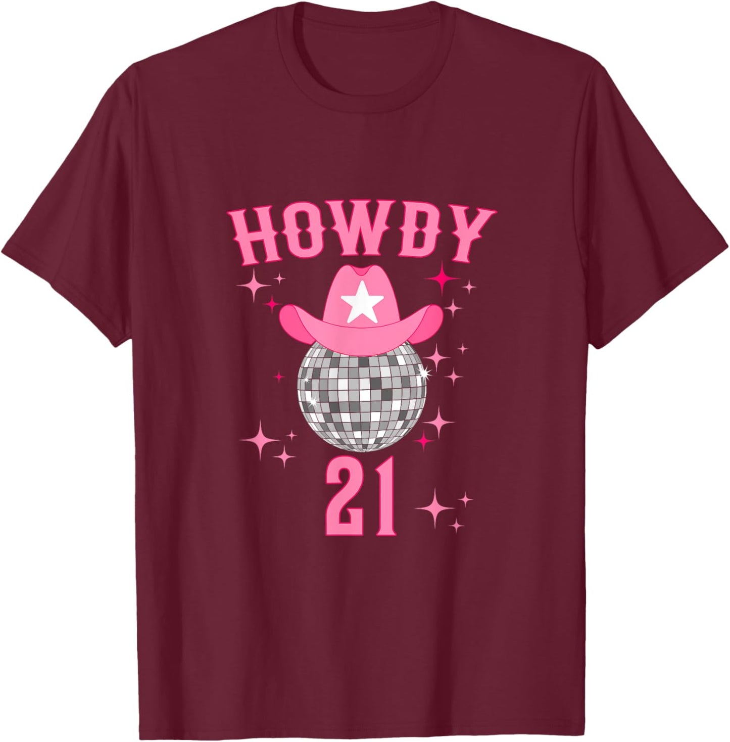 Groovy Howdy 21 Western Disco 21 Years Old Birthday Cowgirl T-Shirt - T-Shirt | Maroon