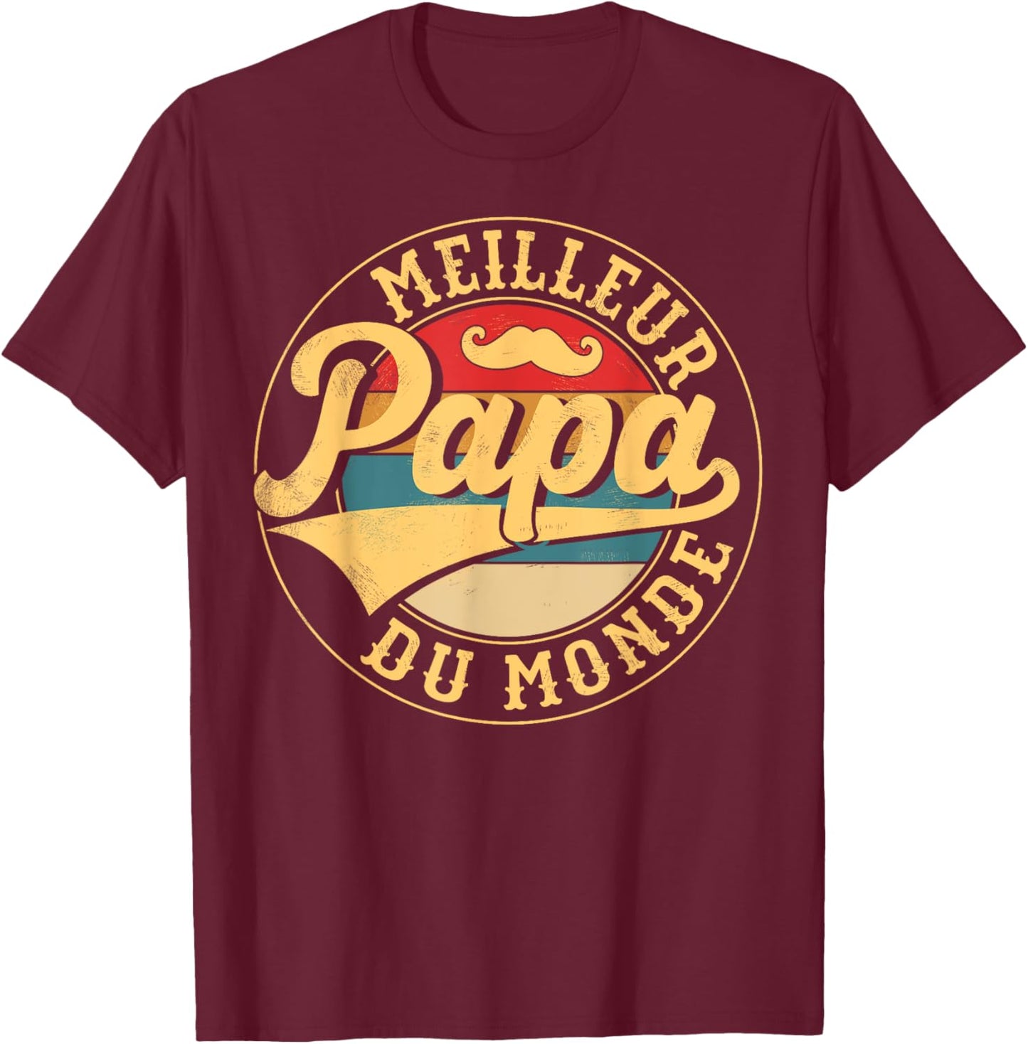 World's Best Dad Father's Day Gift Hilarious T-Shirt - T-Shirt | Maroon
