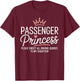 Passenger Princess T-Shirt - T-Shirt | Maroon