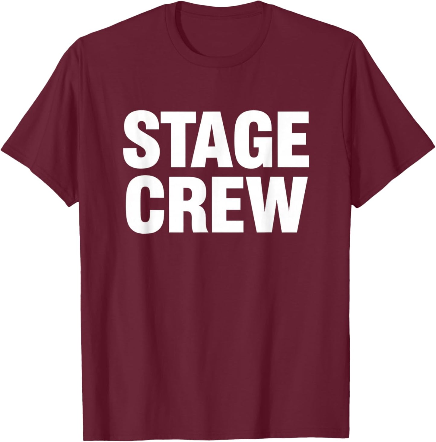 Stage Crew Bold Lettering Concert Theatre Backstage T-Shirt - T-Shirt | Maroon
