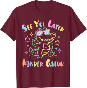 See You Later Kinder-Gator Last Day of School Teacher Kids T-Shirt - T-Shirt | Maroon