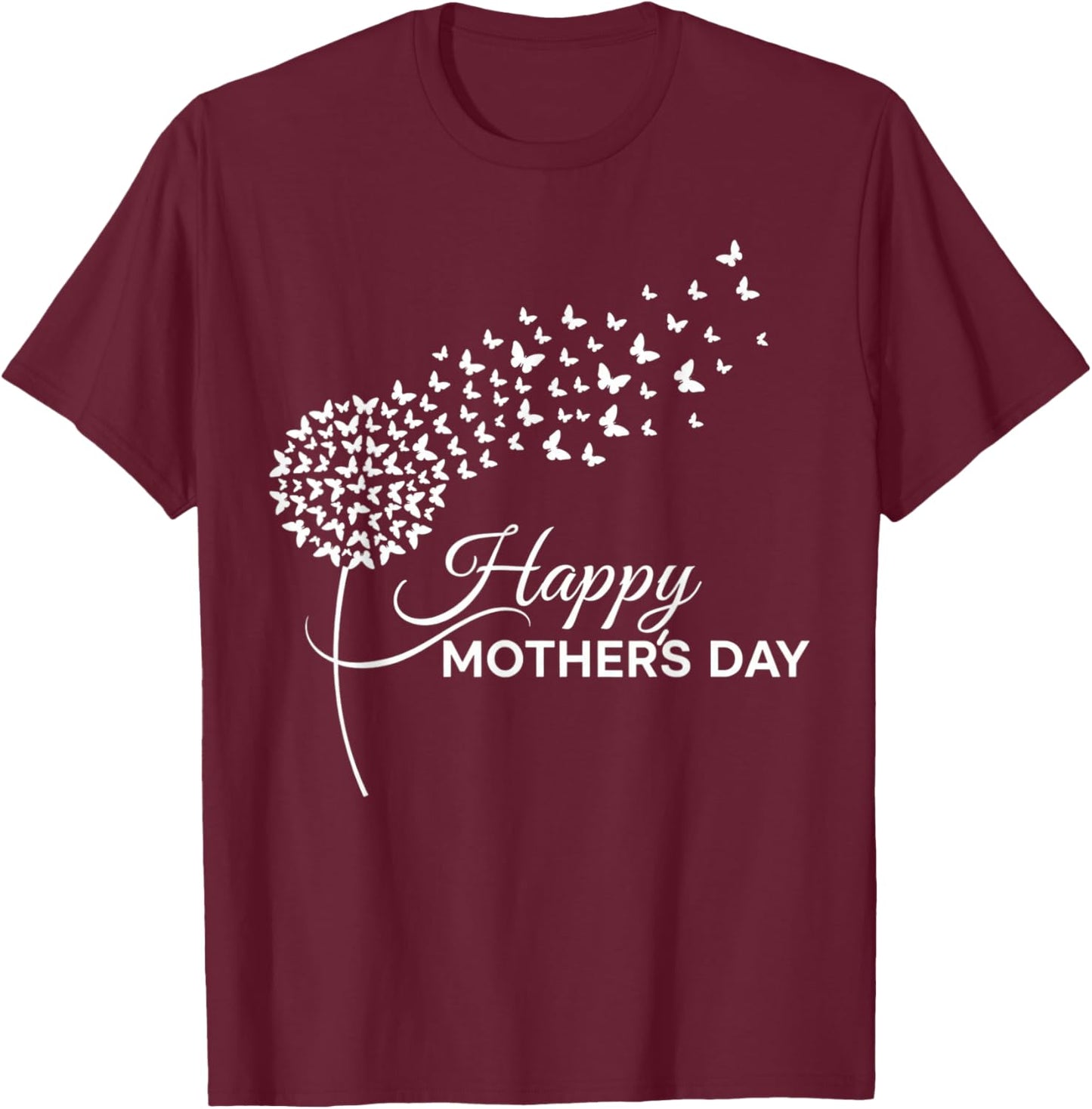 Mom Happy Mothers Day T-Shirt - T-Shirt | Maroon