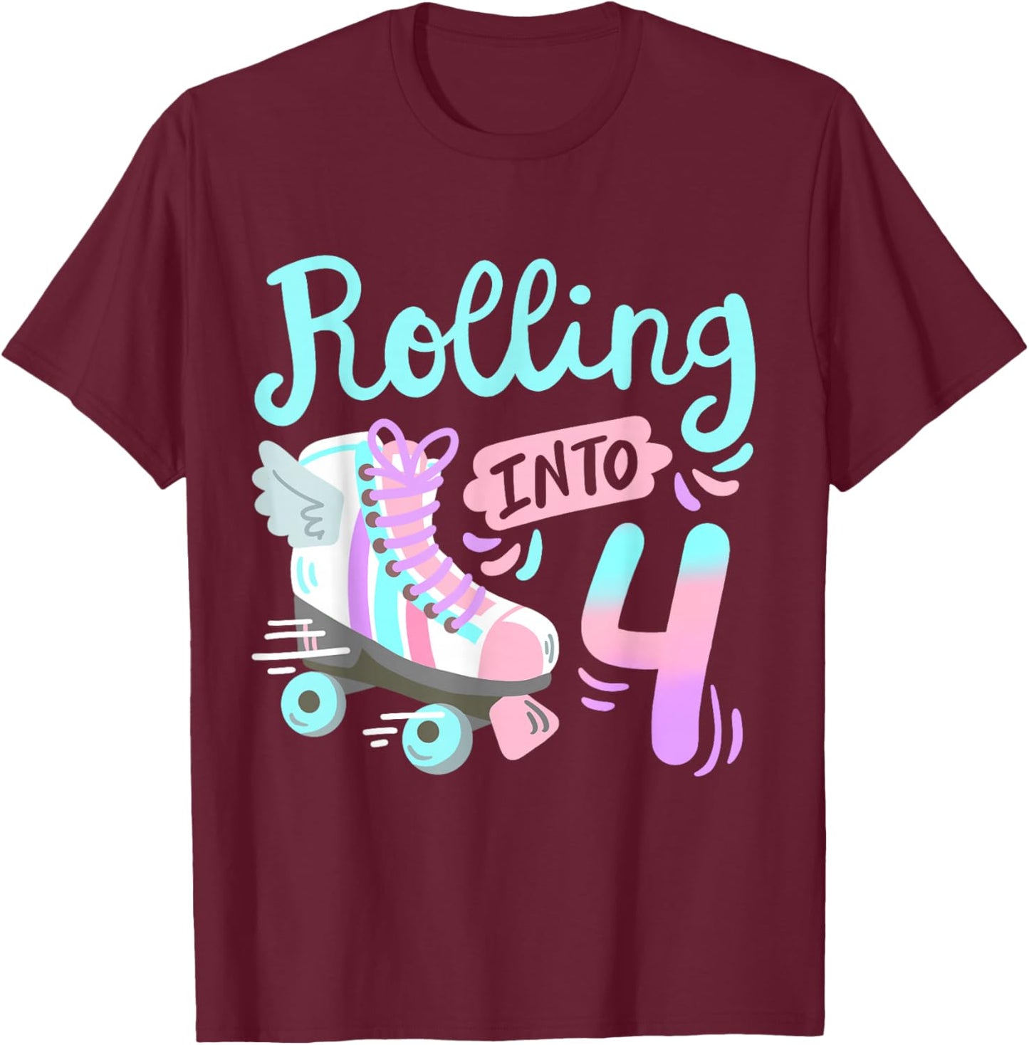 Rolling Into 4 Roller Skates Skater Girl 4th Birthday Party T-Shirt - T-Shirt | Maroon