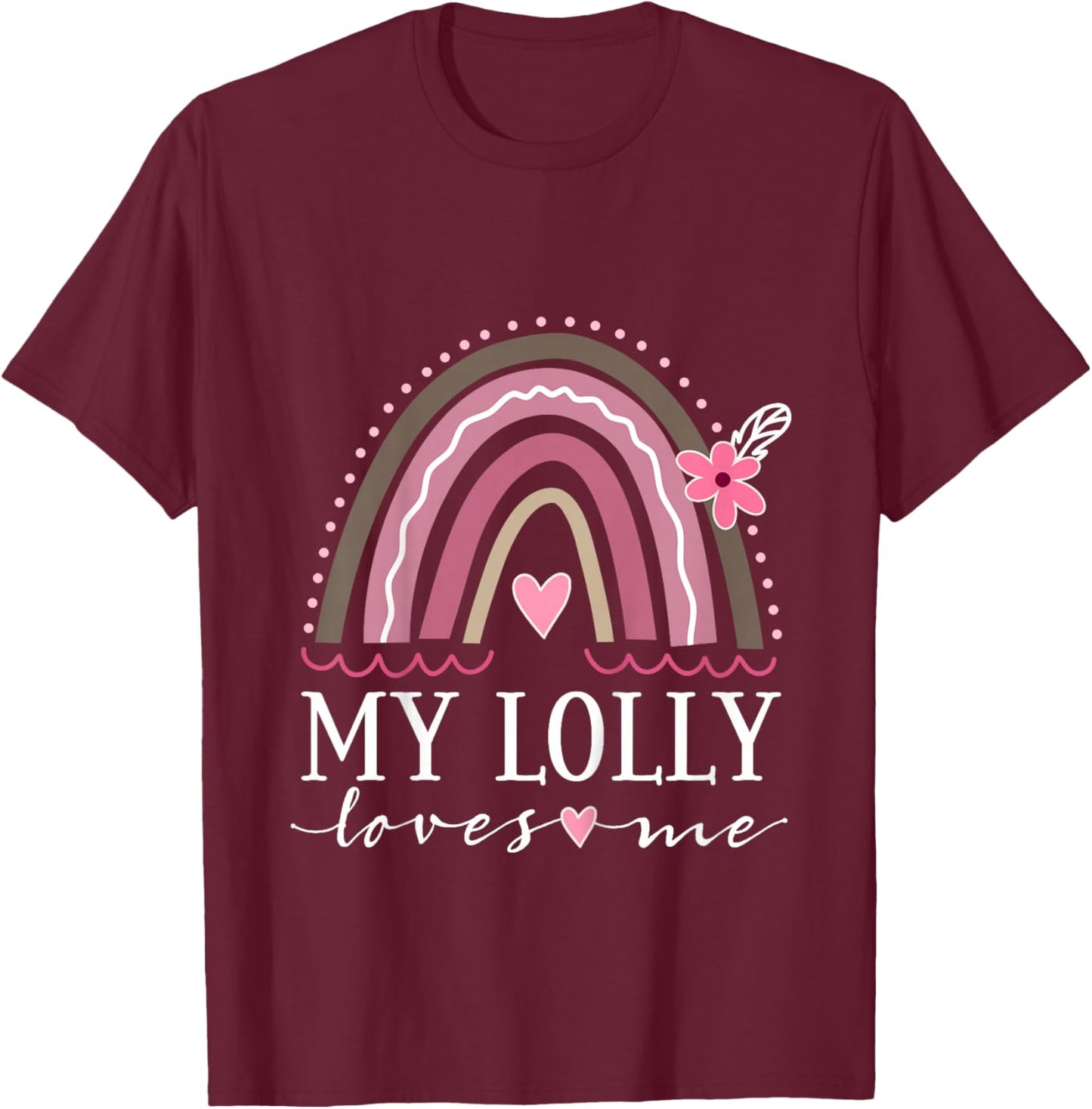 My Lolly Loves Me Granddaughter Rainbow T-Shirt - T-Shirt | Maroon