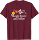 Funny Chasing Dreams and Toddlers Saying Flowers T-Shirt - T-Shirt | Maroon