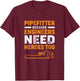 Vintage Pipefitters Because Engineers Need Heroes Too T-Shirt - T-Shirt | Maroon