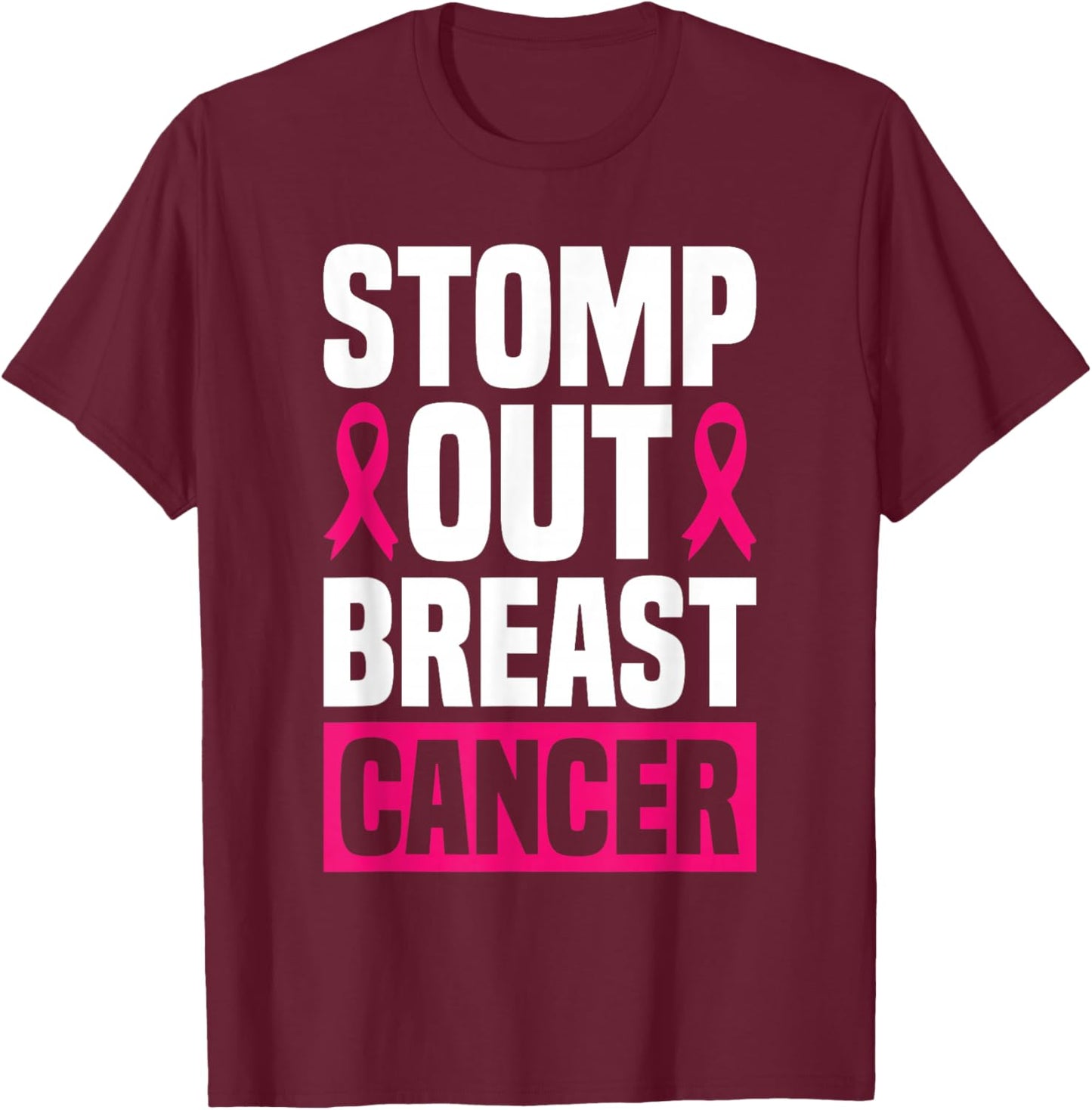 Stomp Out Breast Cancer Breast Cancer Awareness T-Shirt - T-Shirt | Maroon
