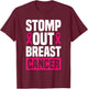 Stomp Out Breast Cancer Breast Cancer Awareness T-Shirt - T-Shirt | Maroon
