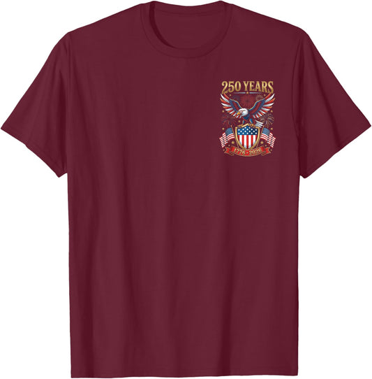 250 Years American Anniversay 250th Independence Day T-Shirt - T-Shirt | Maroon