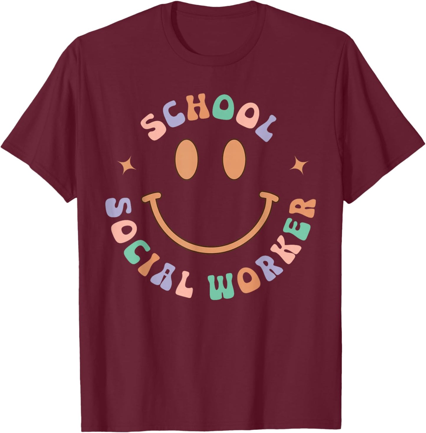 School Social Worker Social Work Month T-Shirt - T-Shirt | Maroon