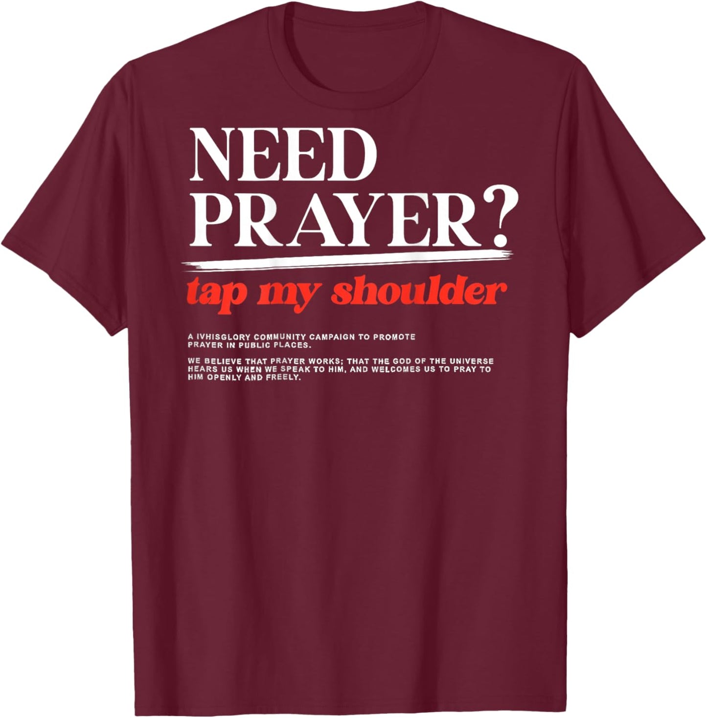 ON BACK Need Prayer Tap My Shoulder Men Women Christian T-Shirt - T-Shirt | Maroon