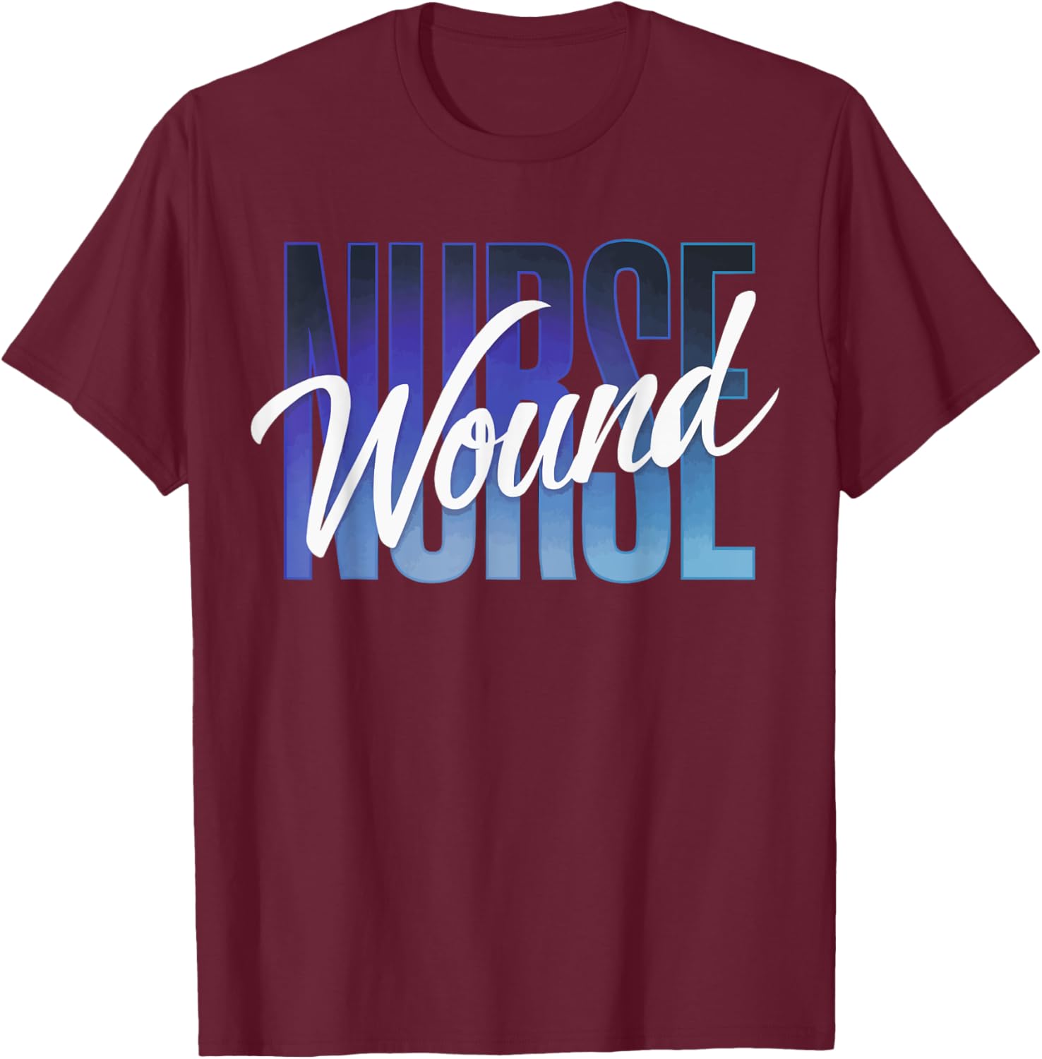 Wound Care Nurse Retro Wound Care Nursing T-Shirt - T-Shirt | Maroon