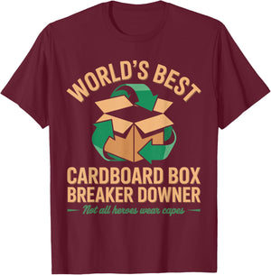 Cardboard Box Breaker. Funny T-Shirt - T-Shirt | Maroon