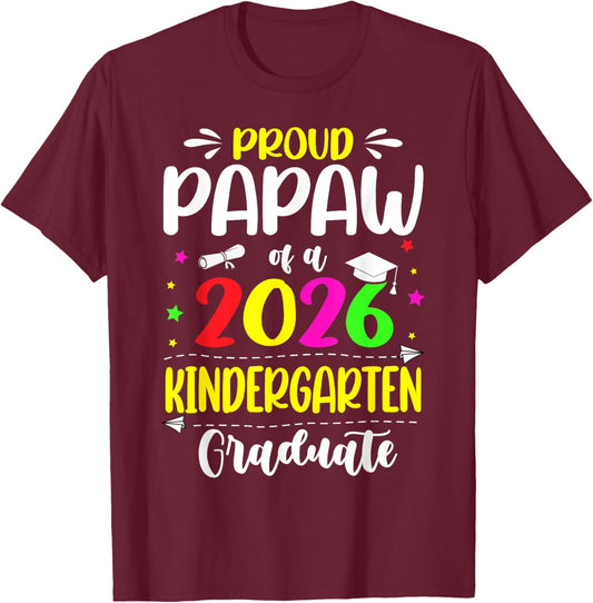 Proud Papaw Class of 2026 Kindergarten Graduate Kids T-Shirt - T-Shirt | Maroon