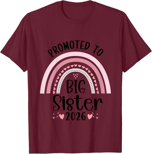 Kids Promoted To Big Sister 2026 Big Sister Toddler T-Shirt - T-Shirt | Maroon