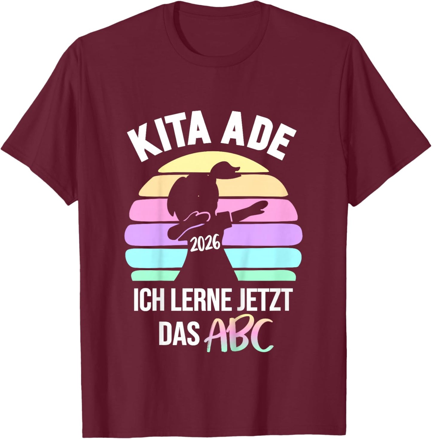 Kinder Bäm Kita Abgänger 2026 Einschulung Schulkind Kita Ade 2026 T-Shirt - T-Shirt | Maroon