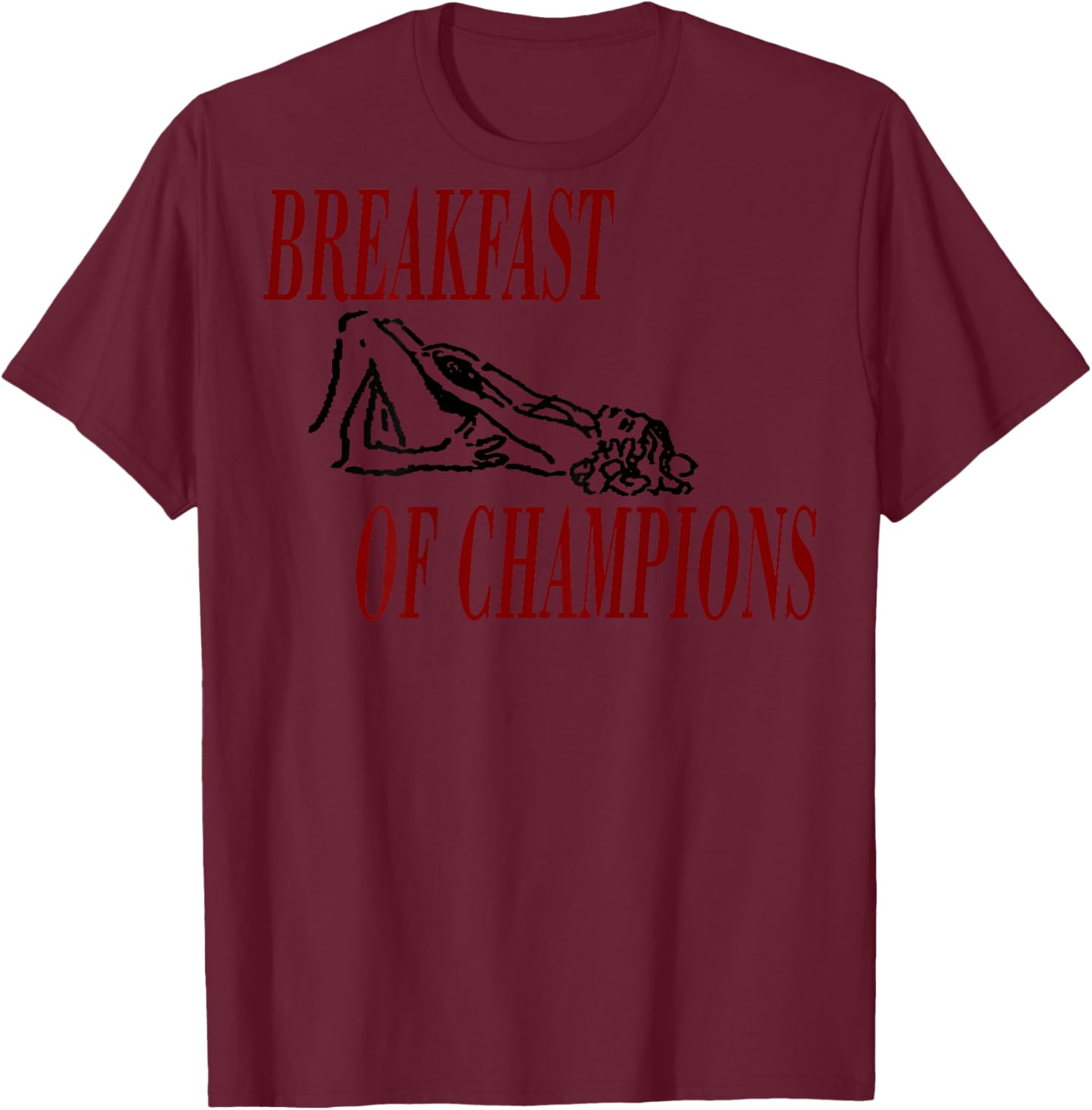 Breakfast of Champions Official T-Shirt - T-Shirt | Maroon