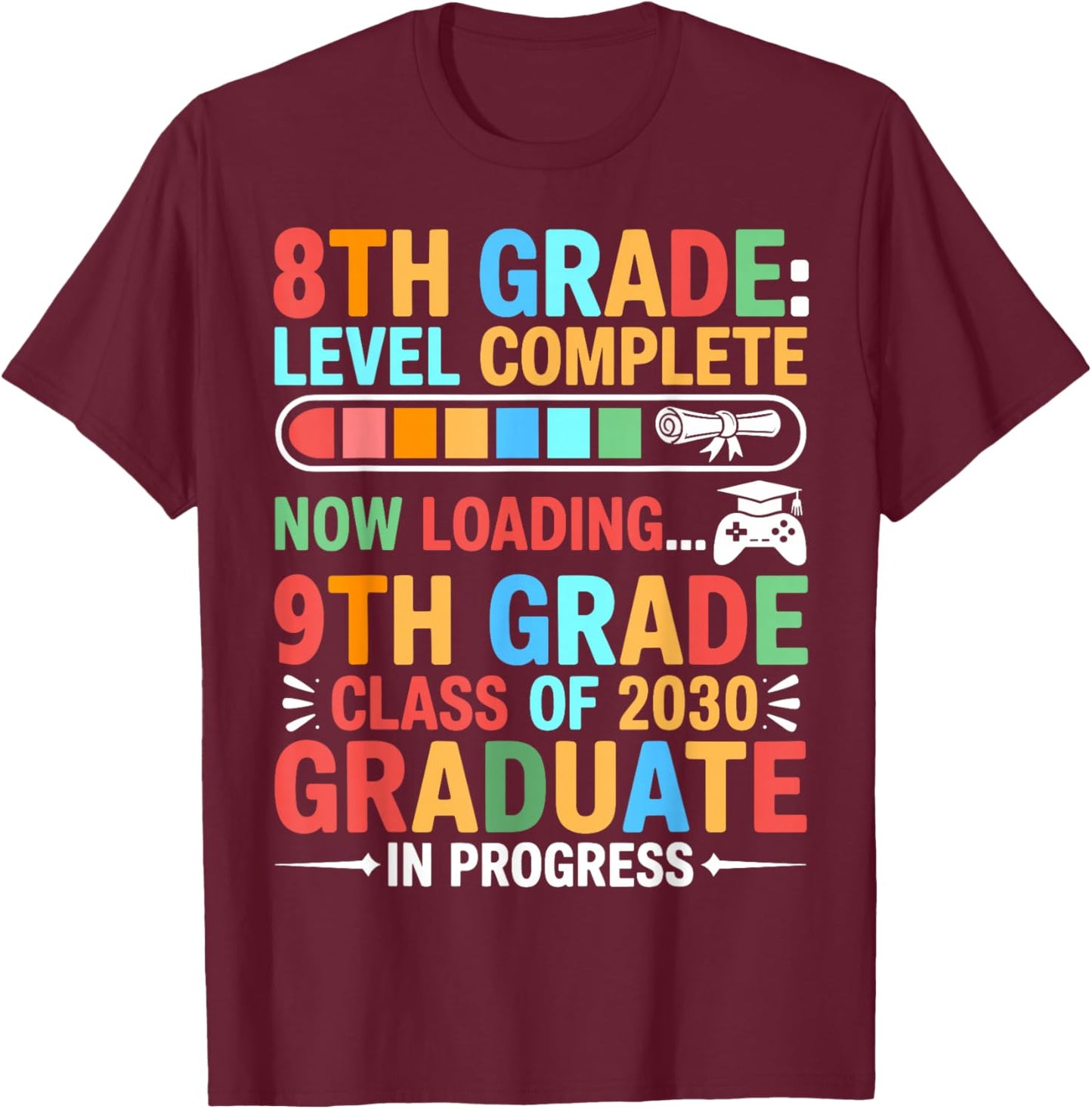 8th Grade Level Complete Last Day of School Kids 8th Grade T-Shirt - T-Shirt | Maroon